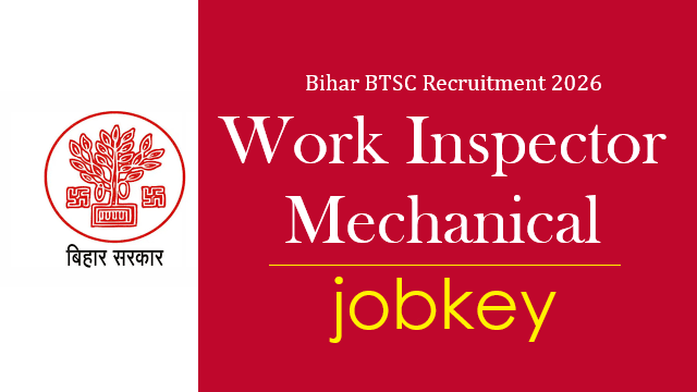 BTSC Work Inspector Mechanical Online Form 2026-jobkey